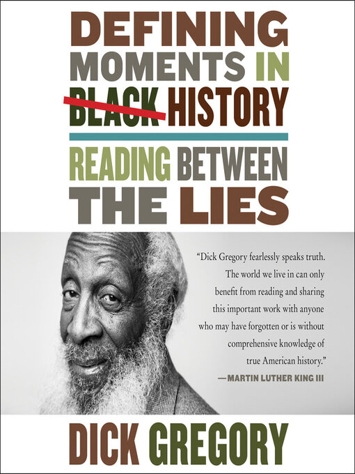 Title details for Defining Moments in Black History by Dick Gregory - Available
